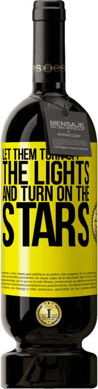 «Пусть они выключат свет и включат звезды» Premium Edition MBS® Бронировать
