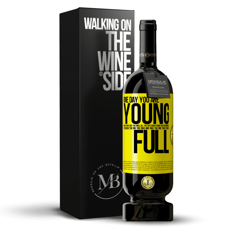 49,95 € Free Shipping | Red Wine Premium Edition MBS® Reserve One day you are young and the next day, you smell all the softeners from the supermarket to choose the one you take and take Yellow Label. Customizable label Reserve 12 Months Harvest 2014 Tempranillo