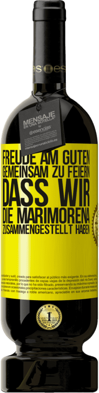 Kostenloser Versand | Rotwein Premium Ausgabe MBS® Reserve Freude am Guten, gemeinsam zu feiern, dass wir die Marimorena zusammengestellt haben Gelbes Etikett. Anpassbares Etikett Reserve 12 Monate Ernte 2015 Tempranillo