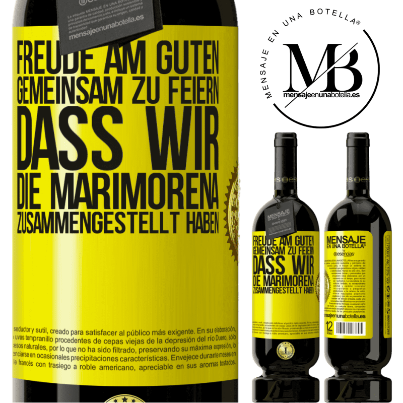 29,95 € Kostenloser Versand | Rotwein Premium Ausgabe MBS® Reserva Freude am Guten, gemeinsam zu feiern, dass wir die Marimorena zusammengestellt haben Gelbes Etikett. Anpassbares Etikett Reserva 12 Monate Ernte 2014 Tempranillo