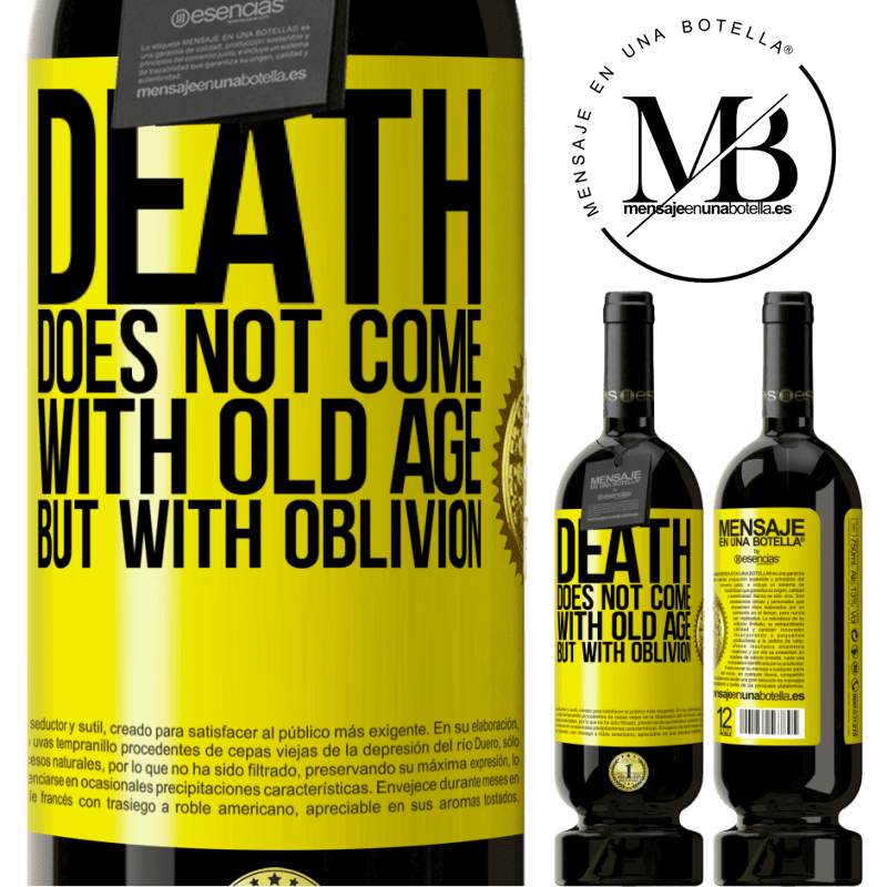 29,95 € Free Shipping | Red Wine Premium Edition MBS® Reserva Death does not come with old age, but with oblivion Yellow Label. Customizable label Reserva 12 Months Harvest 2014 Tempranillo
