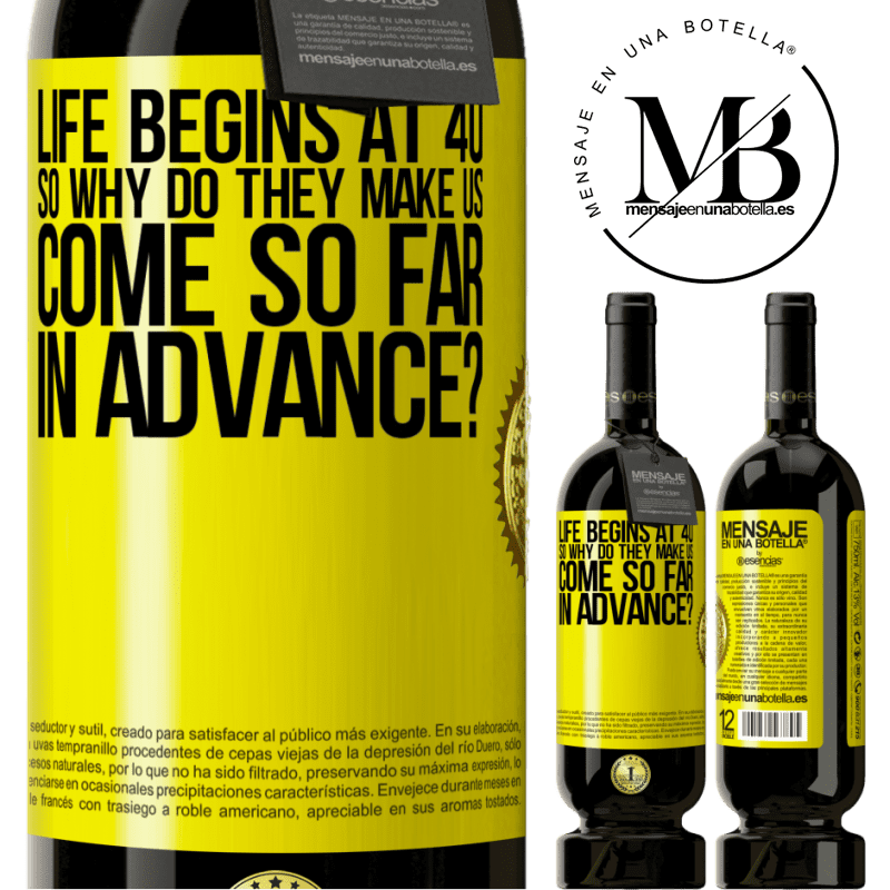 29,95 € Free Shipping | Red Wine Premium Edition MBS® Reserva Life begins at 40. So why do they make us come so far in advance? Yellow Label. Customizable label Reserva 12 Months Harvest 2014 Tempranillo
