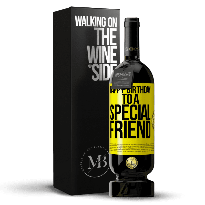 49,95 € Free Shipping | Red Wine Premium Edition MBS® Reserve Happy birthday to a special friend Yellow Label. Customizable label Reserve 12 Months Harvest 2016 Tempranillo