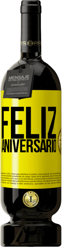 49,95 € | Vinho tinto Edição Premium MBS® Reserva Feliz aniversario Etiqueta Amarela. Etiqueta personalizável Reserva 12 Meses Colheita 2016 Tempranillo