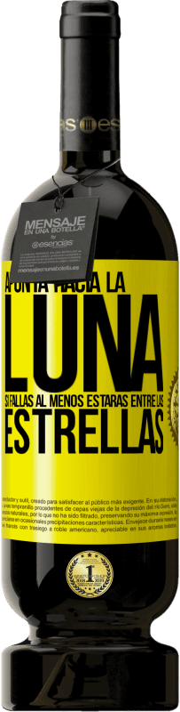 «Apunta a la Luna, si fallas al menos estarás entre las estrellas» Edición Premium MBS® Reserva