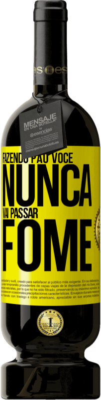 49,95 € Envio grátis | Vinho tinto Edição Premium MBS® Reserva Fazendo pão você nunca vai passar fome Etiqueta Amarela. Etiqueta personalizável Reserva 12 Meses Colheita 2014 Tempranillo