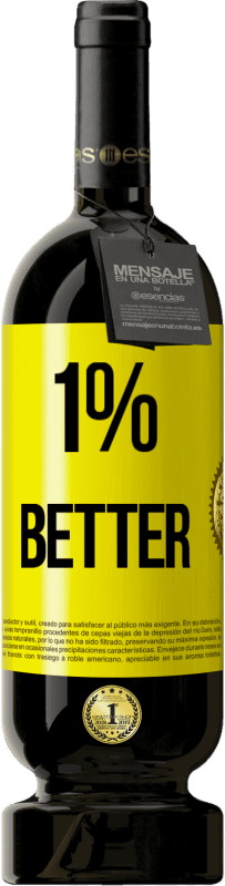 49,95 € | Rotwein Premium Ausgabe MBS® Reserve 1% Better Gelbes Etikett. Anpassbares Etikett Reserve 12 Monate Ernte 2016 Tempranillo