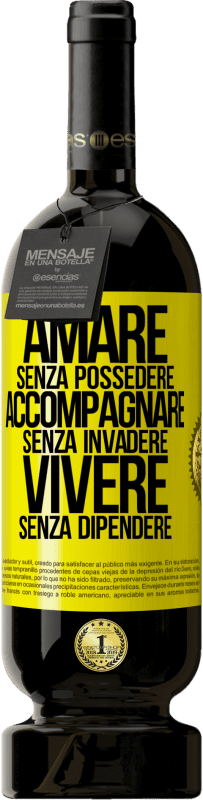 49,95 € | Vino rosso Edizione Premium MBS® Riserva Amare senza possedere, accompagnare senza invadere, vivere senza dipendere Etichetta Gialla. Etichetta personalizzabile Riserva 12 Mesi Raccogliere 2015 Tempranillo