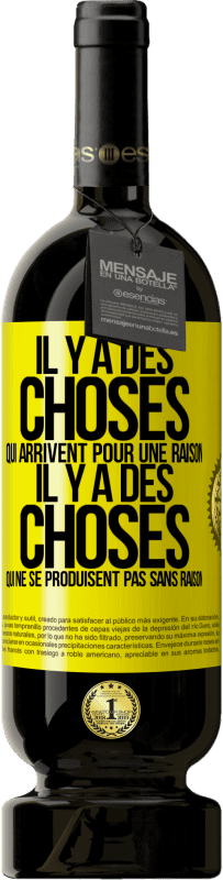 49,95 € | Vin rouge Édition Premium MBS® Réserve Il y a des choses qui arrivent pour une raison, il y a des choses qui ne se produisent pas sans raison Étiquette Jaune. Étiquette personnalisable Réserve 12 Mois Récolte 2015 Tempranillo