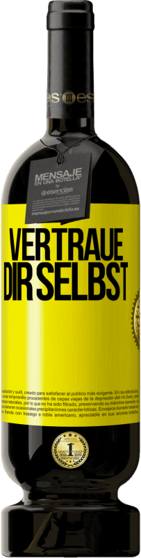 49,95 € | Rotwein Premium Ausgabe MBS® Reserve Vertraue dir selbst Gelbes Etikett. Anpassbares Etikett Reserve 12 Monate Ernte 2014 Tempranillo