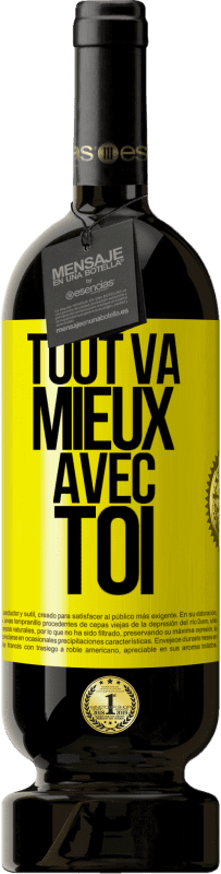 Envoi gratuit | Vin rouge Édition Premium MBS® Réserve Tout va mieux avec toi Étiquette Jaune. Étiquette personnalisable Réserve 12 Mois Récolte 2016 Tempranillo