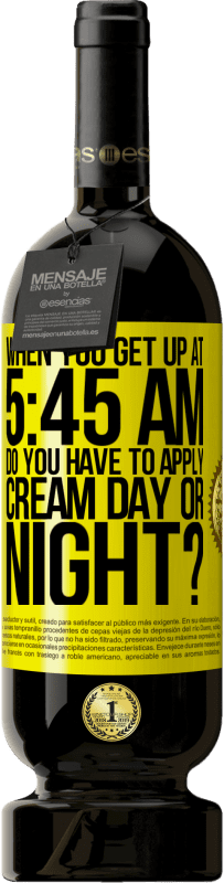 «当您在5:45 AM起床时，您是否需要白天或晚上使用乳霜？» 高级版 MBS® 预订