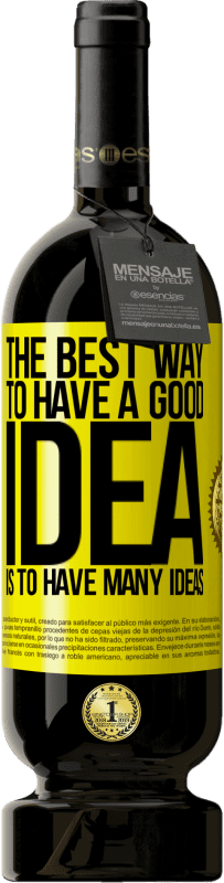 «The best way to have a good idea is to have many ideas» Premium Edition MBS® Reserve