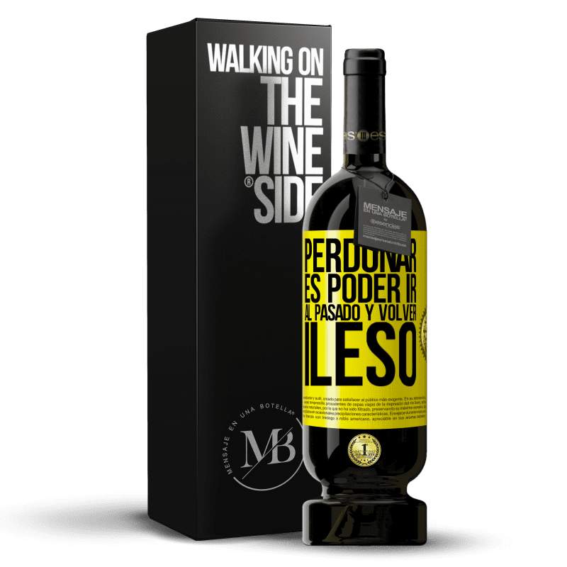 49,95 € Envío gratis | Vino Tinto Edición Premium MBS® Reserva Perdonar es poder ir al pasado y volver ileso Etiqueta Amarilla. Etiqueta personalizable Reserva 12 Meses Cosecha 2014 Tempranillo