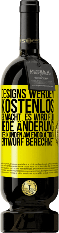 49,95 € Kostenloser Versand | Rotwein Premium Ausgabe MBS® Reserve Designs werden kostenlos gemacht. Es wird für jede Änderung des Kunden am endgültigen Entwurf berechnet Gelbes Etikett. Anpassbares Etikett Reserve 12 Monate Ernte 2016 Tempranillo