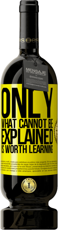 49,95 € | 红酒 高级版 MBS® 预订 只有无法解释的是值得学习的 黄色标签. 可自定义的标签 预订 12 个月 收成 2016 Tempranillo