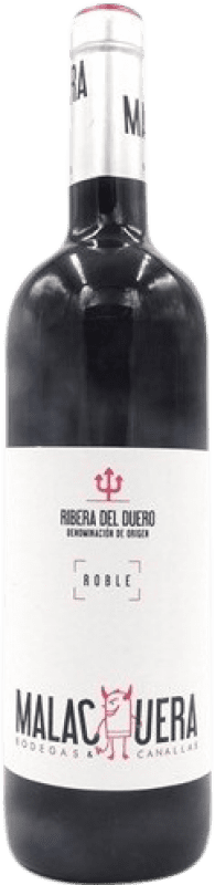 Бесплатная доставка | Красное вино Malacuera Дуб D.O. Ribera del Duero Кастилия-Леон Испания 75 cl