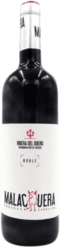 18,95 € Бесплатная доставка | Красное вино Malacuera Дуб D.O. Ribera del Duero