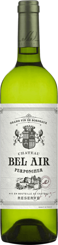 Бесплатная доставка | Белое вино Château Bel Air Perponcher Резерв A.O.C. Bordeaux Бордо Франция Sauvignon White 75 cl