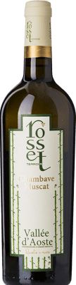 Rosset Chambave Muscat Muscat White Valle d'Aosta 75 cl