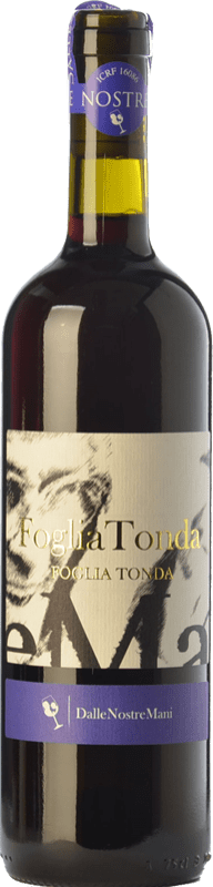 14,95 € | Red wine Dalle Nostre Mani I.G.T. Toscana Tuscany Italy Foglia Tonda 75 cl