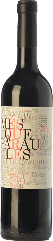 8,95 € | Vin rouge Més Que Paraules Negre Jeune D.O. Catalunya Catalogne Espagne Merlot, Syrah, Cabernet Sauvignon, Sumoll 75 cl