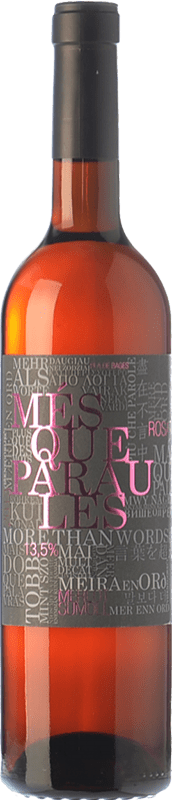 8,95 € | 玫瑰酒 Més Que Paraules Rosat D.O. Pla de Bages 加泰罗尼亚 西班牙 Merlot, Sumoll 75 cl