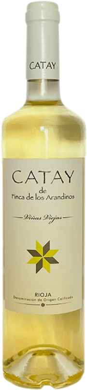 Бесплатная доставка | Белое вино Finca de Los Arandinos Catay Viñas Viejas старения D.O.Ca. Rioja Ла-Риоха Испания Viura 75 cl