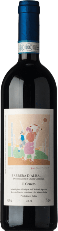 58,95 € | Красное вино Roberto Voerzio Cerreto D.O.C. Barbera d'Alba Пьемонте Италия Barbera 75 cl